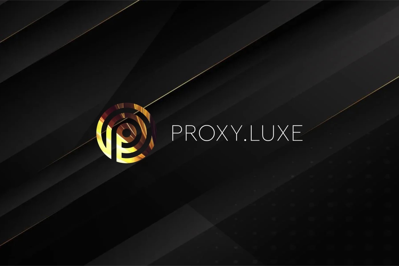 PROXY.LUXE